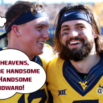 West Virginia QB Handsome Will Grier